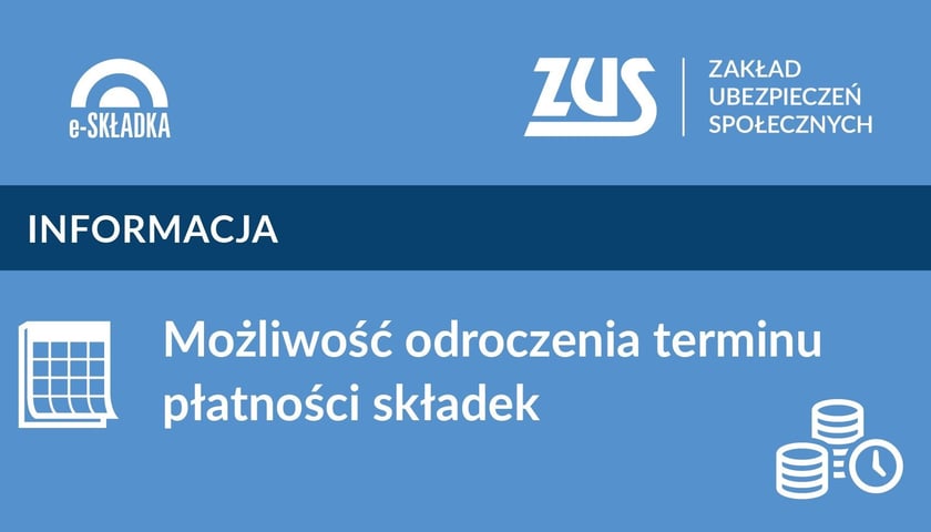 ZUS pomoże przedsiębiorcom. Odroczenia płatności