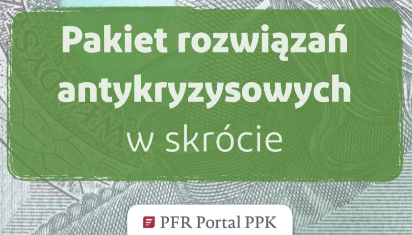 Pakiet rozwiązań antykryzysowych w skrócie