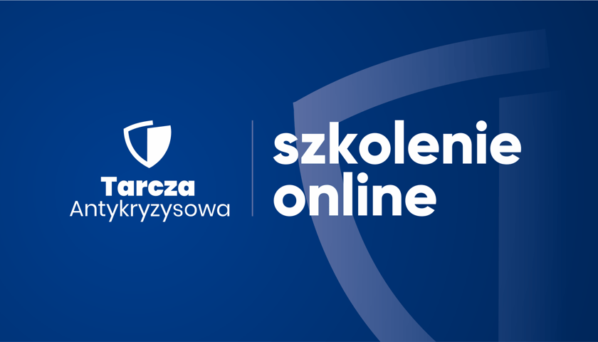 Tarcza Antykryzysowa: szkolenie online dla firm i pracowników