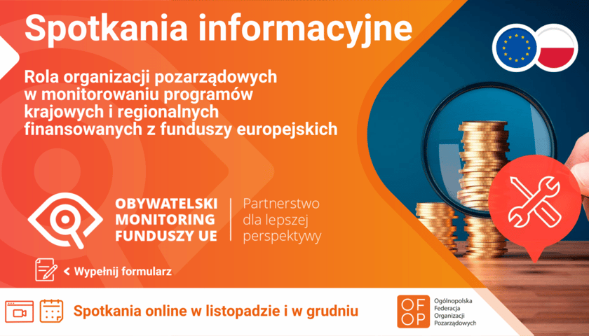 Powiększ obraz: Infografika, napis: ?Spotkania informacyjne. Rola organizacji pozarządowych w monitorowaniu programów krajowych i regionalnych finansowanych z funduszy europejskich. Spotkania online w listopadzie i w grudniu.?