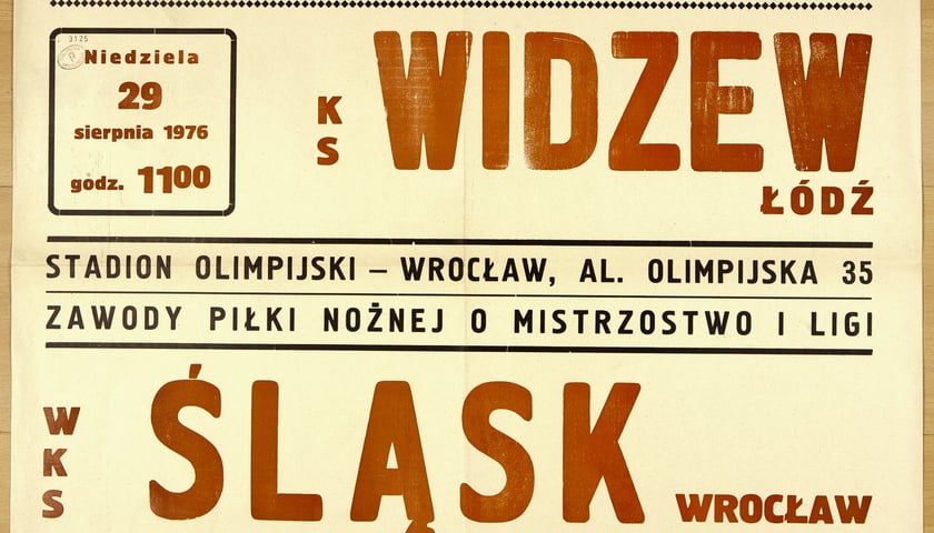 Plakat meczowy Śląsk-Widzew 1976 r.