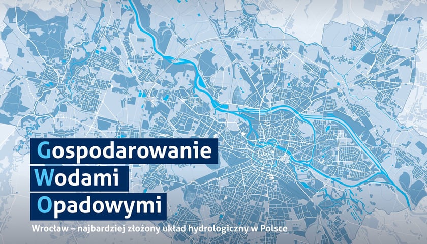 Gospodarowanie Wodami Opadowymi we Wrocławiu - Wrocław najbardziej złożonym układem hydrologicznym w Polsce