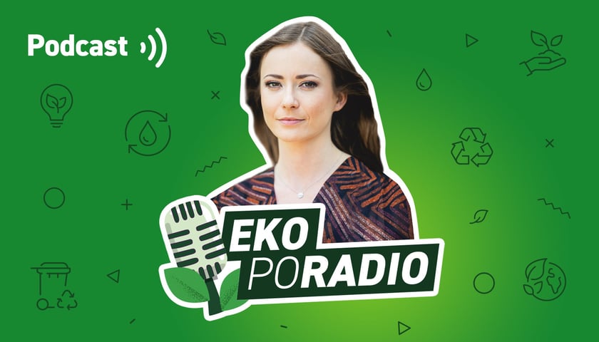 Grafika przedstawia prowadzącą podcast oraz logo EKOpoRADIO