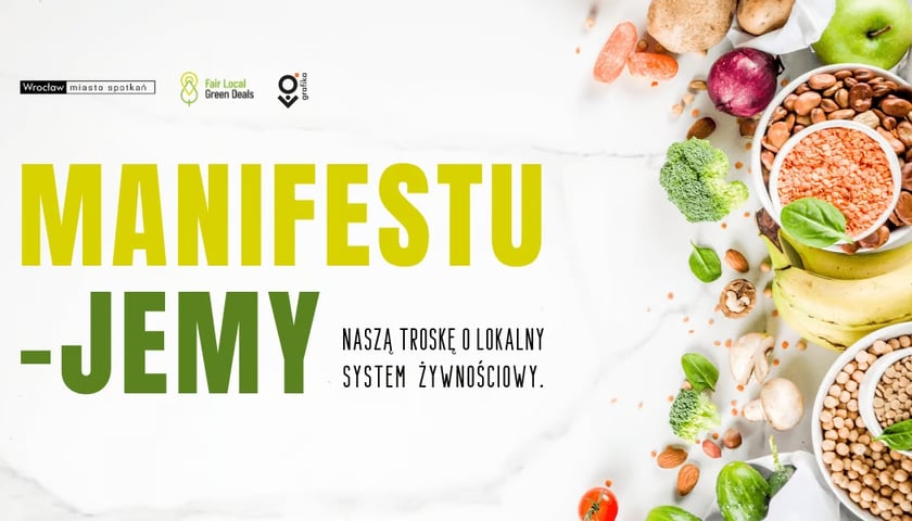 Plakat: Manifestu-jemy naszą troskę o lokalny system żywnościowy