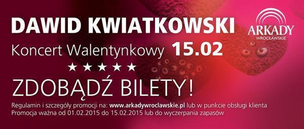 Walentynkowy koncert Dawida Kwiatkowskiego