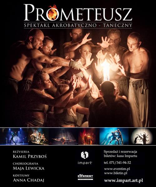Prometeusz - spektakl akrobatyczno-taneczny