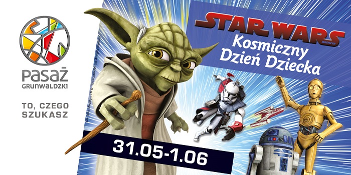 Star Wars ? kosmiczny Dzień Dziecka w Pasażu Grunwaldzkim