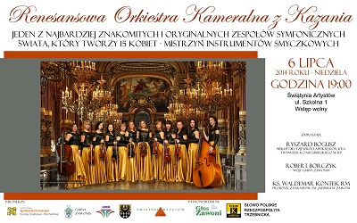 Koncert Renesansowej Orkiestry Kameralnej z Kazania w Zawoni