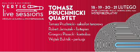 VERTIGO LIVE SESSIONS - Tomasz Pruchnicki Quartet
