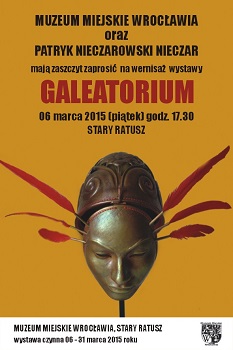 Patryk  Nieczarowski – Nieczar  „Galeatorium ” - wernisaż wystawy