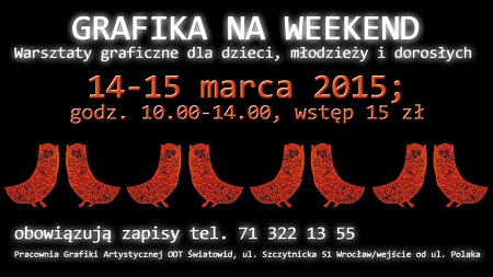 GRAFIKA NA WEEKEND - zajęcia w Światowidzie