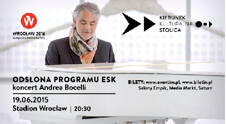 Odsłona Programu Europejskiej Stolicy Kultury 2016 wraz z koncertem Andrei Bocellego