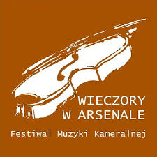 XIX Festiwal Muzyki Kameralnej WIECZORY W ARSENALE