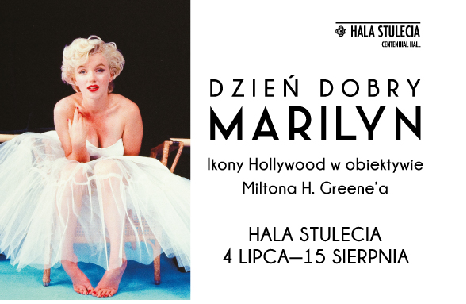 Dzień Dobry Marilyn. Ikony Hollywood w obiektywie Miltona H. Greene’a