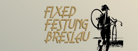 Fixed Festung Breslau – impreza rowerowa