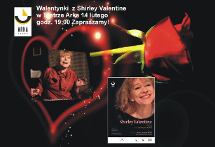 „Shirley Valentine” w Teatrze Arka