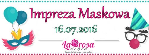 Impreza Maskowa w La Rosa Negra