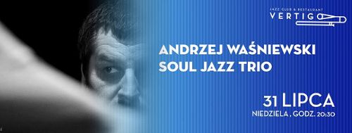 Andrzej Waśniewski Soul Jazz Trio