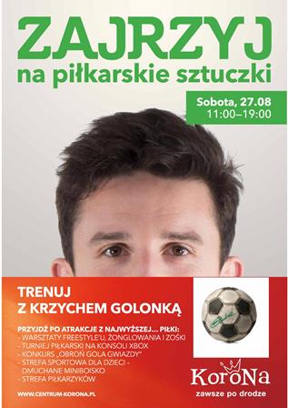 Piłkarskie tricki Krzysztofa Golonki w Centrum Korona