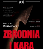 ZBRODNIA I KARA - spektakl Teatru Małego (premiera!)