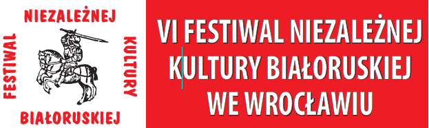 VI Festiwal Niezależnej Kultury Białoruskiej - dzień 1 