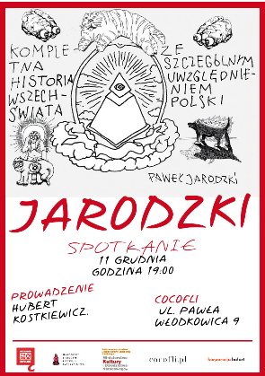 Wrocławska premiera Kompletnej historii wszechświata ze szczególnym uwzględnieniem Polski Pawła Jarodzkiego