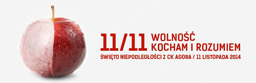 11/11 WOLNOŚĆ KOCHAM I ROZUMIEM