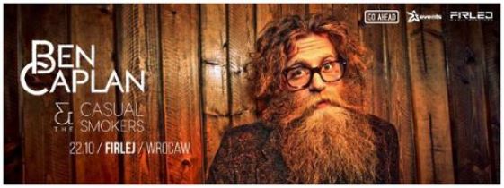 Ben Caplan & The Casual Smokers w Firleju