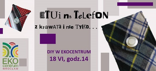 Warsztaty z cyklu #DIY w EkoCentrum Wrocław