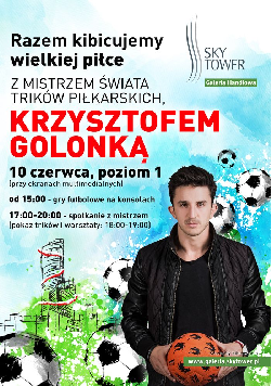 Warsztaty z Mistrzem Świata Trików Piłkarskich w Sky Tower