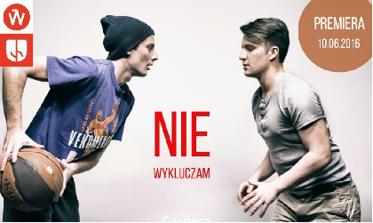 Spektakl „Nie wykluczam” – premiera