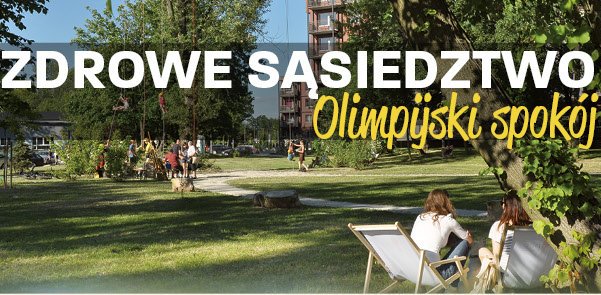 Zdrowe sąsiedztwo - Olimpijski Spokój