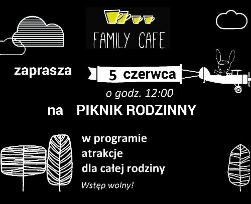 Piknik rodzinny w Family Cafe