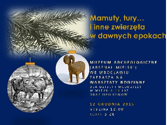 Warsztatyrodzinne: Mamuty, tury i inne zwierzęta w dawnych epokach