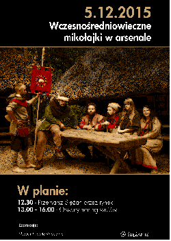 Wczesnośredniowieczne mikołajki w ARSENALE