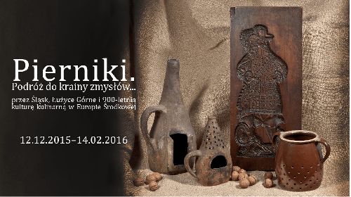 Wystawa „Pierniki. Podróż do krainy zmysłów”