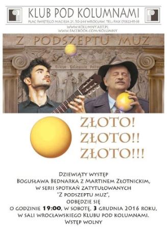 „Złoto, złoto, złoto!” spotkanie z prof. Bogusławem Bednarkiem i Martinem Złotnickim