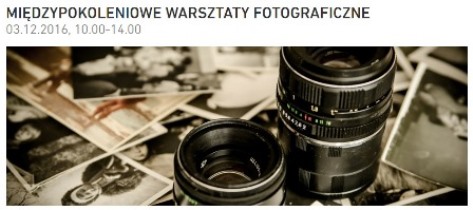 Międzypokoleniowe warsztaty fotograficzne