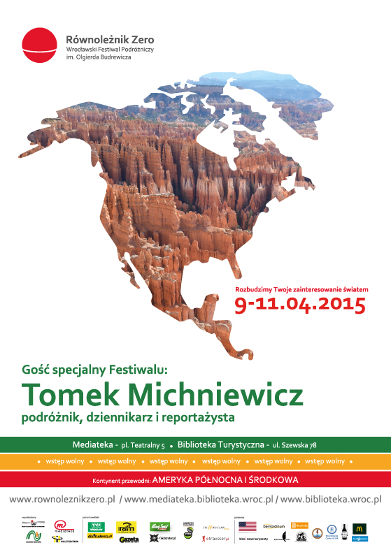 Równoleżnik Zero 2015 - Wrocławski Festiwal Podróżniczy im. Olgierda Budrewicza