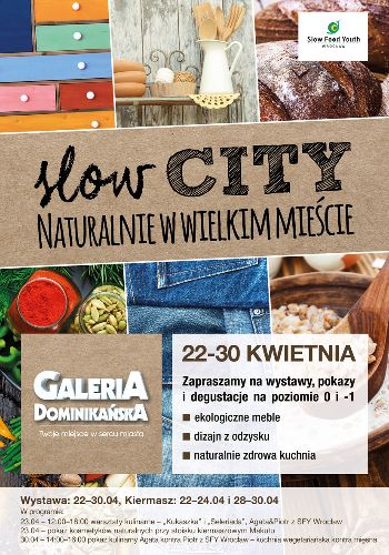 Slow City w Galerii Dominikańskiej