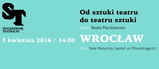 Wiosenny „Spacerownik Teatralny”