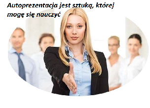 Autoprezentacja jest sztuką, której można się nauczyć: warsztaty