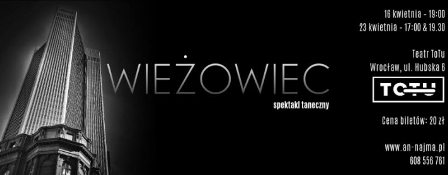 „Wieżowiec” spektakl taneczny