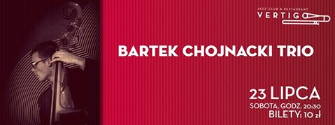 Bartek Chojnacki Trio w klubie Vertigo