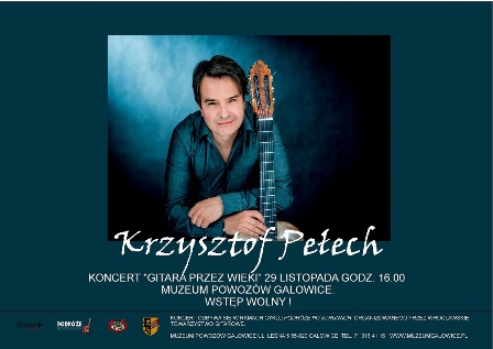 Koncert Krzysztofa Pełecha „Gitara przez wieki”.