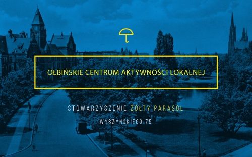 Otwarcie Ołbińskiego Centrum Aktywności Lokalnej Żółty Parasol
