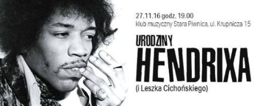 Urodziny Hendrixa (i Cichońskiego) w Starej Piwnicy