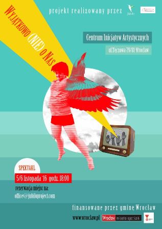 Wyjątkowo (nie) O Nas – spektakl