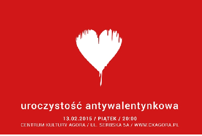 ANTYWALENTYNKI W CK AGORA