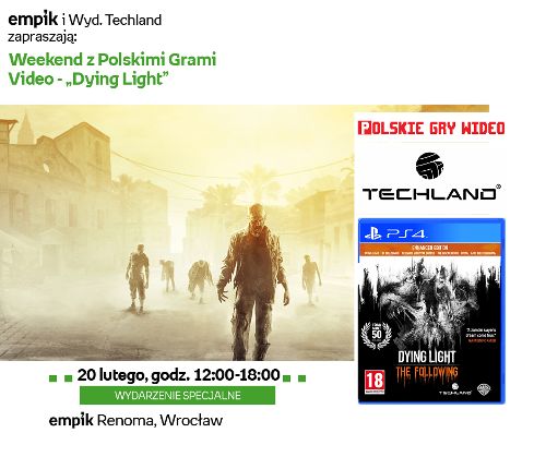 Weekend z polskimi grami video w Empiku – „Dying light”